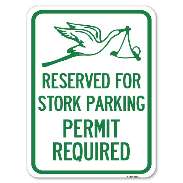 Reserved for Stork Parking Permit Required W/ Graphic Alum Parking Sign, 18" x 24", A-1824-23172